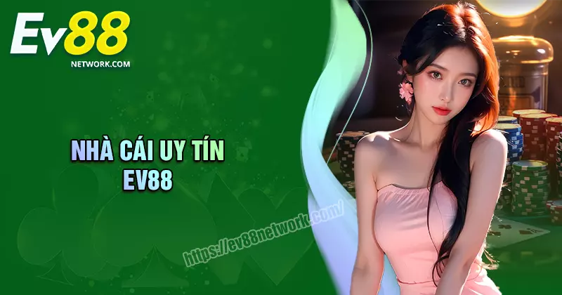 Trang chủ nhà cái Ev88